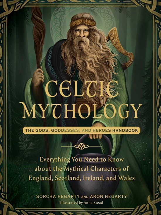 World Mythology and Folklore Series- Celtic Mythology