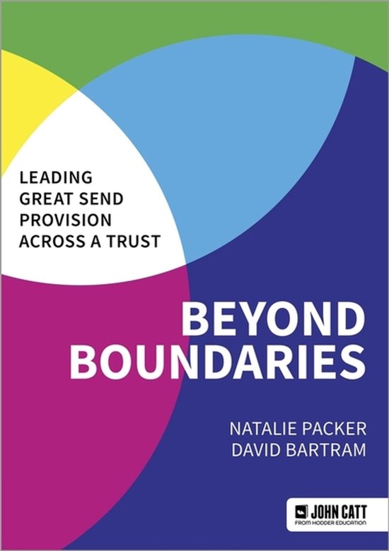 Boek 'Beyond Boundaries', met de tekst 'Leading Great SEND Provision Across a Trust' en 'Natalie Packer David Bartram' op een kleurrijke achtergrond.