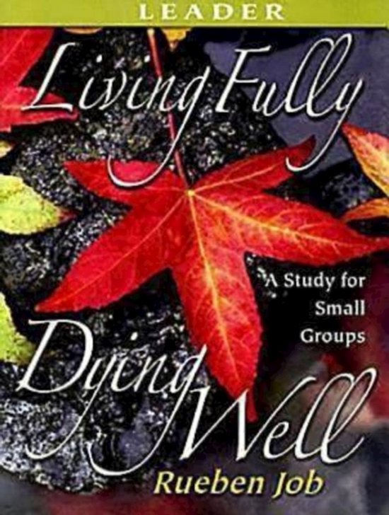Living Fully, Dying Well Leader's Guide - cover