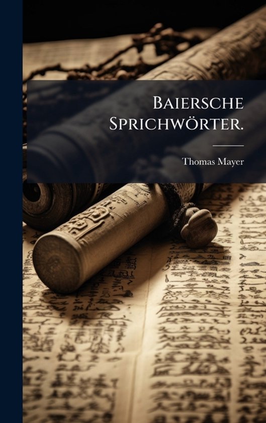Baiersche Sprichwörter. - cover