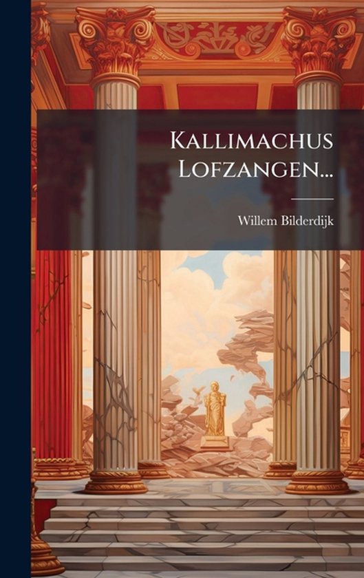 Kallimachus Lofzangen... - cover