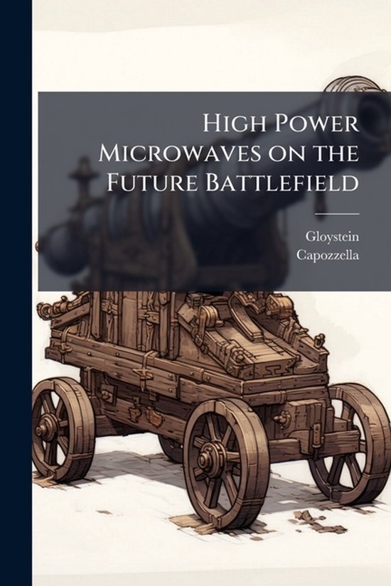High Power Microwaves on the Future Battlefield - cover