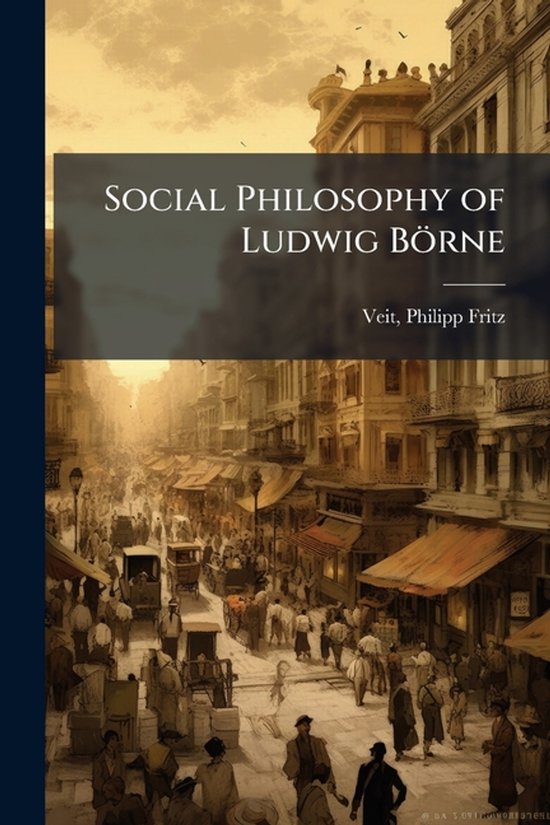 Social Philosophy of Ludwig Börne - cover