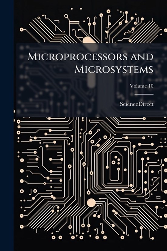 Microprocessors and Microsystems | 9781023950114 | Sciencedirect ...