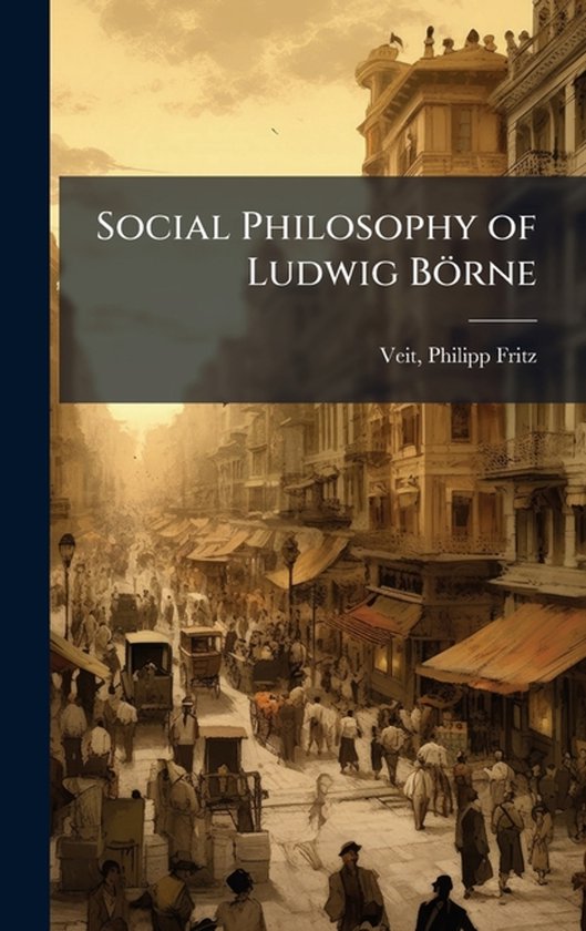Social Philosophy of Ludwig Börne - cover