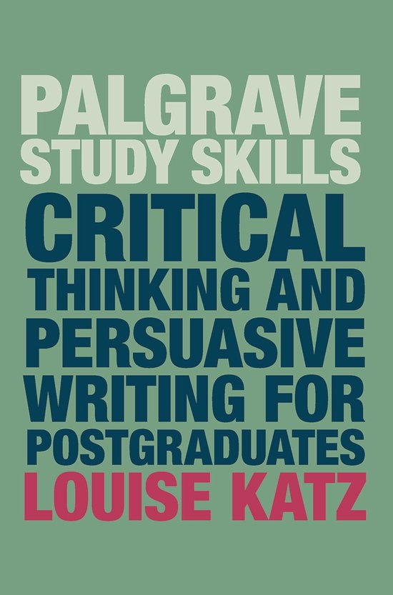 Critical Thinking and Persuasive Writing for Postgraduates - cover