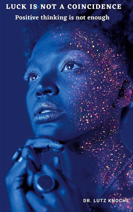 Luck is not a coincidence - cover