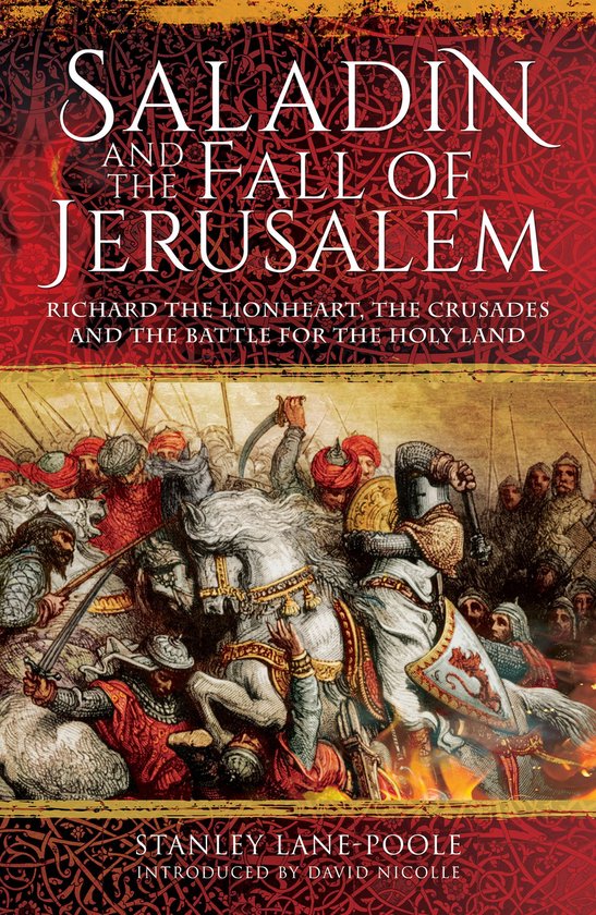 Boekcover "Saladin en de val van Jeruzalem". Gevechtsscène met ridders te paard en te voet, met rode en gouden accenten.
