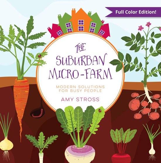 The Suburban Micro-Farm - cover