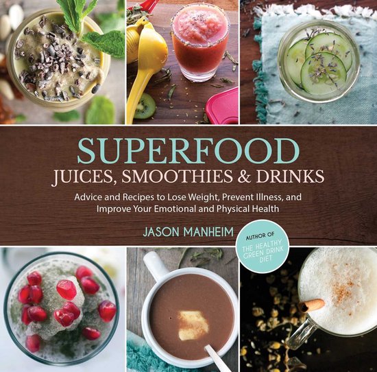Superfood Juices, Smoothies & Drinks - cover