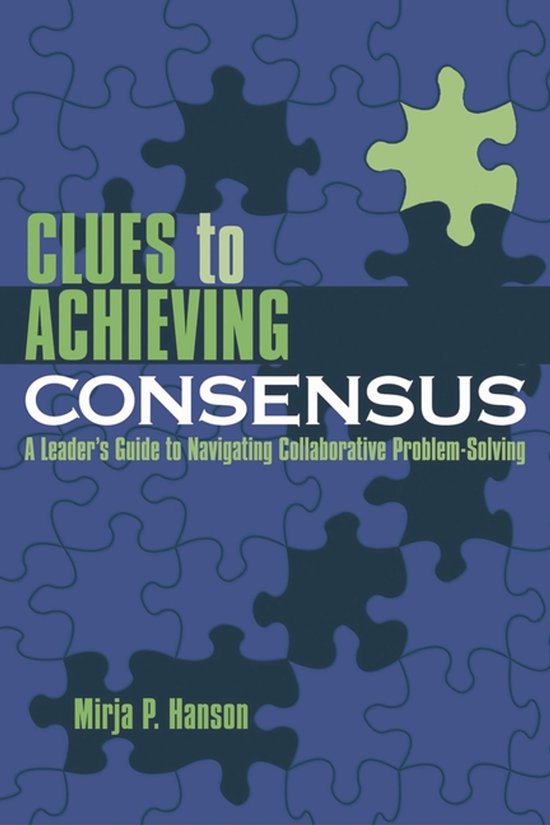 Clues To Achieving Consensus - cover