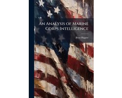 An Analysis of Marine Corps Intelligence