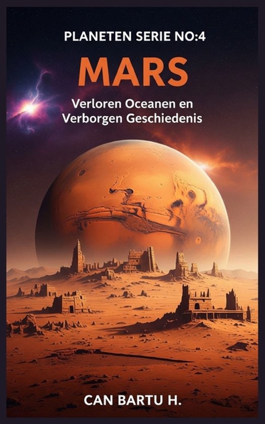 Negen Werelden, Één Ster: de Wetenschappelijke Erfenis Van Een Planetenstelsel- Mars