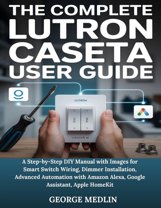 The DIY Smart Home Guide Collection-The Complete Lutron Case ... - cover
