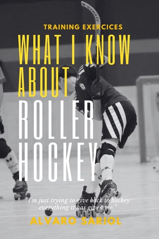 What I know about Roller Hockey - cover