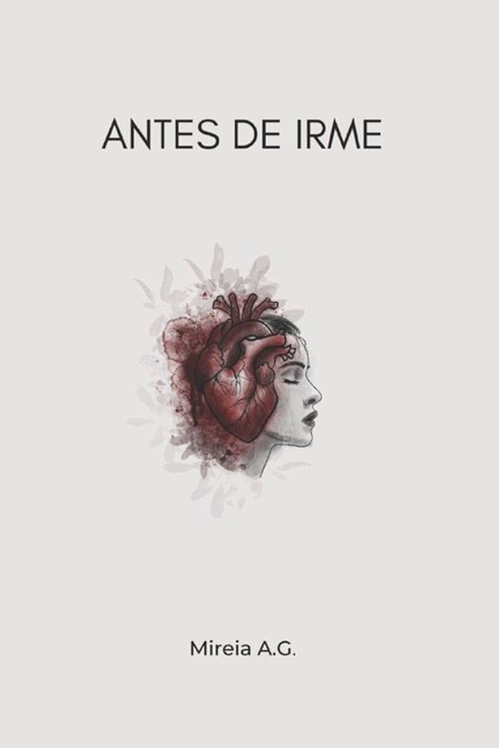 ANTES DE IRME - Mireia A.G. - cover