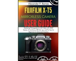 FUJIFILM X-T5 Mirrorless Camera User Guide