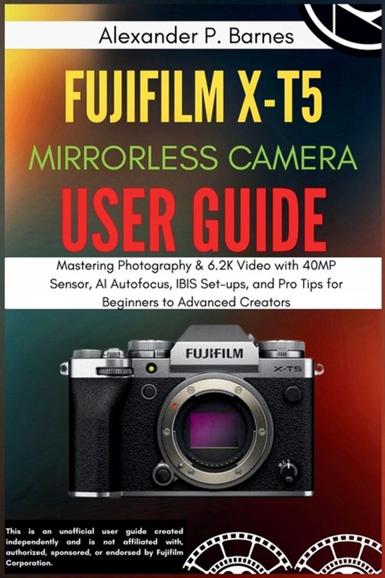 FUJIFILM X-T5 Mirrorless Camera User Guide - cover