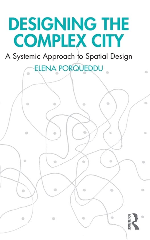 Designing the Complex City - cover