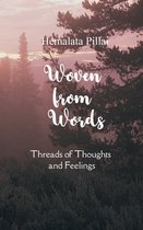 Woven from Words