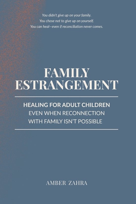 Family Estrangement Recovery for Adult Children- Family Estr ... - cover