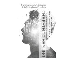 Self-Mastery Series by Inspire Life-The Path To Healing