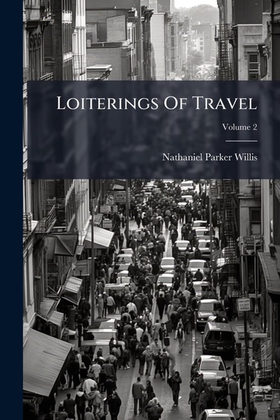 Loiterings Of Travel - cover
