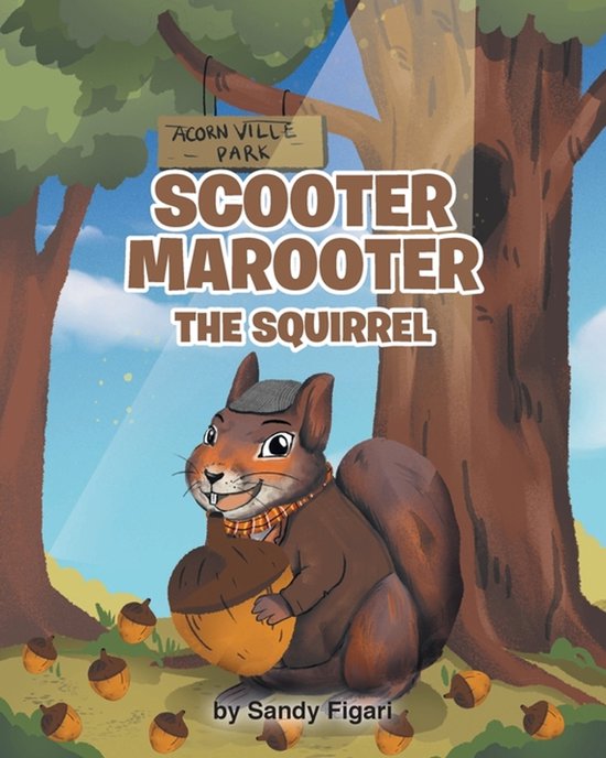 Scooter Marooter the Squirrel - cover