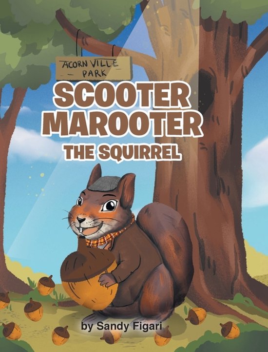 Scooter Marooter the Squirrel - cover