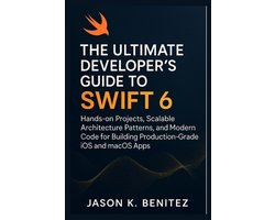 Digital Skills and Tutorials for Beginners-The Ultimate Developer's Guide to Swift 6