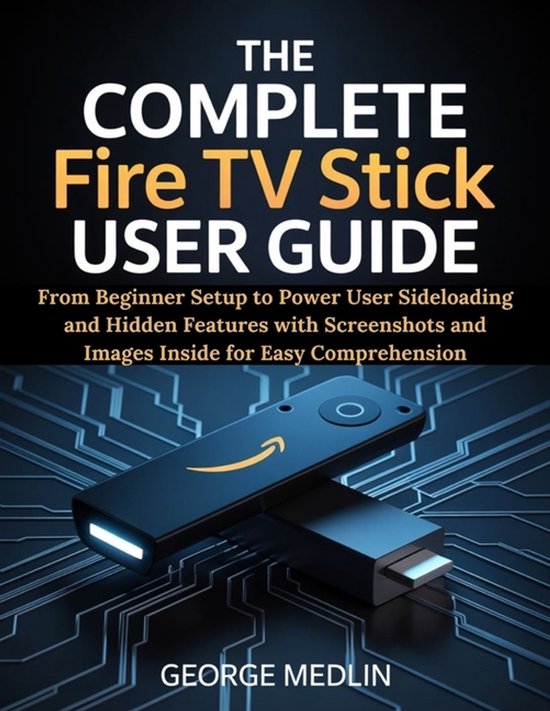 The DIY Smart Home Guide Collection-The Complete Fire TV Sti ... - cover