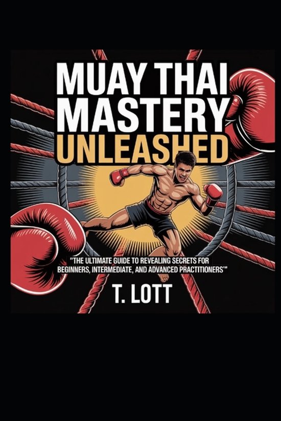 Muay Thai Mastery Unleashed - cover
