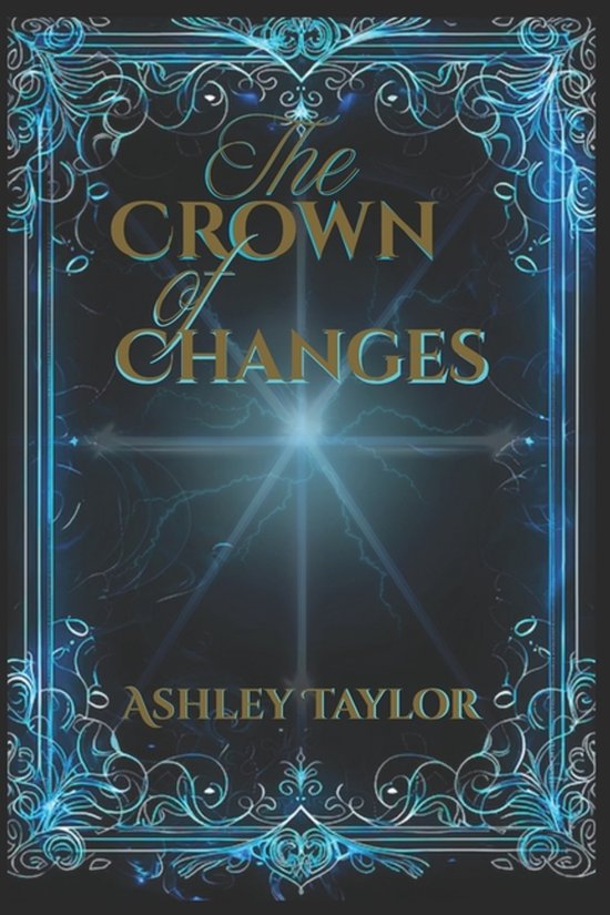 The Fireborn Chronicles-The Crown of Changes - cover