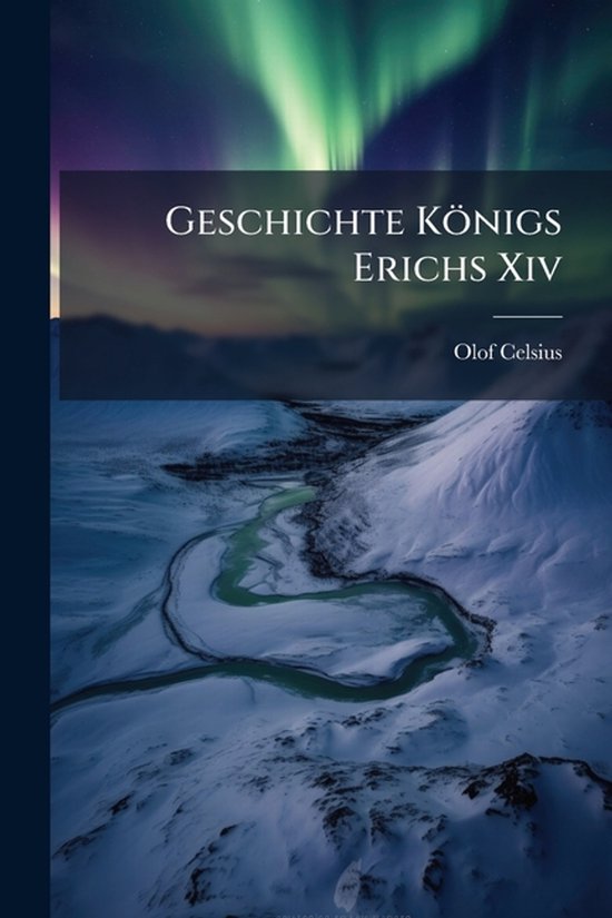 Geschichte Königs Erichs Xiv - cover