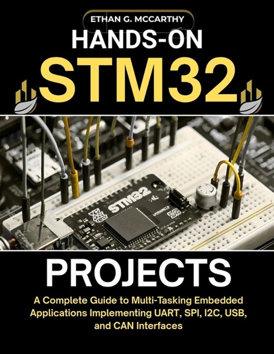 Embedded Systems Mastery- Hands-On Stm32 Projects