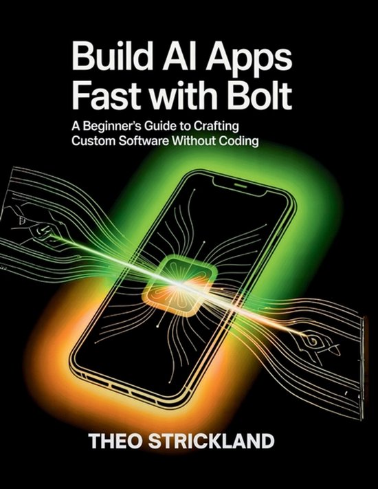 Exploring AI & Mastering Software- Build AI Apps Fast with B ... - cover