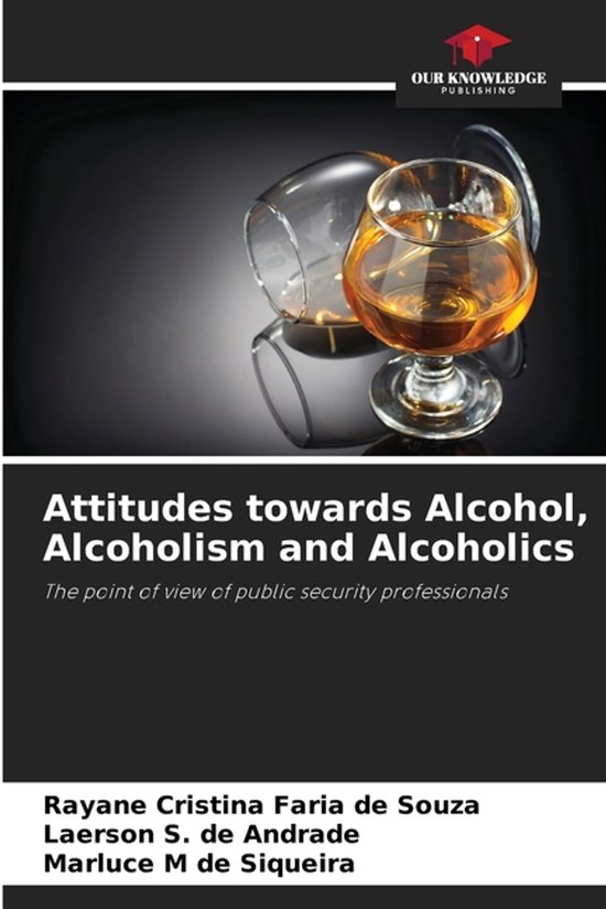 Attitudes towards Alcohol, Alcoholism and Alcoholics - cover