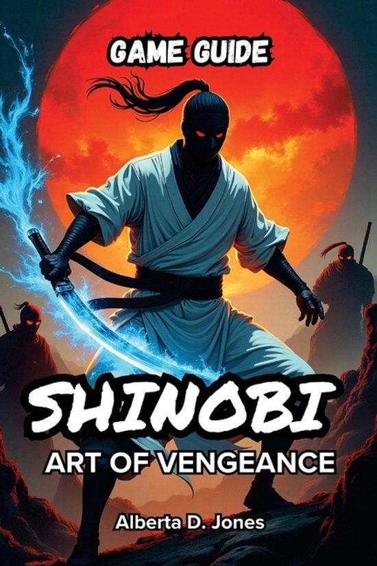 Shinobi Art of Vengeance Game Guide - cover