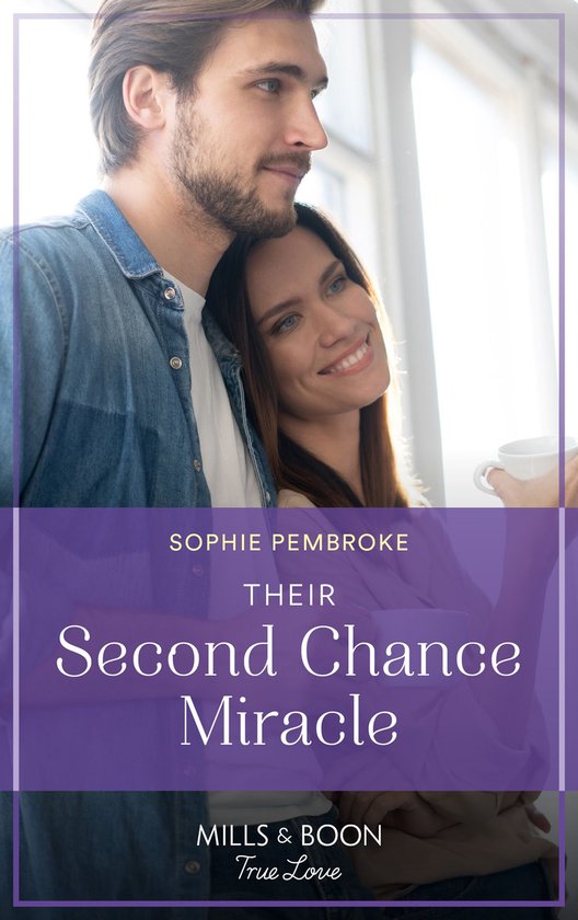 The Heirs of Wishcliffe 2 - Their Second Chance Miracle (The Heirs of Wishcliffe, Book 2) (Mills & Boon True Love)