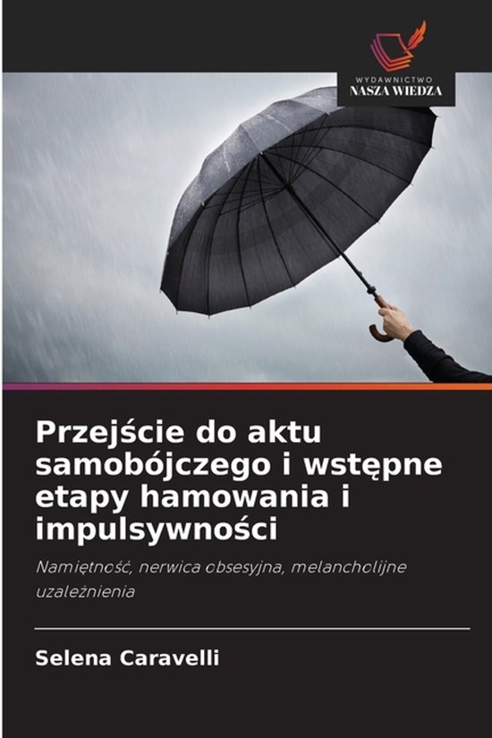 Przejście do aktu samobójczego i wstępne etapy hamowania  ... - cover