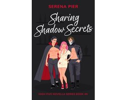 High Five Novella- Sharing Shadow Secrets