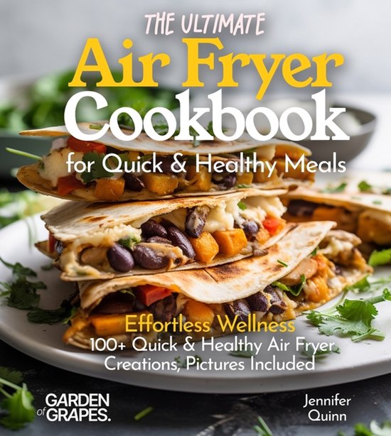 The Ultimate Air Fryer Cookbook for Quick & Healthy Meals - cover
