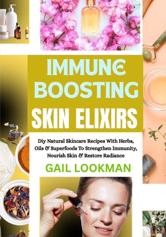 Immune Boosting Skin Elixirs - cover