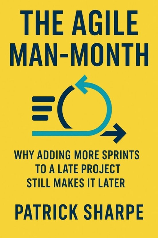 Agile Delivery Mastery-The Agile Man-Month - cover