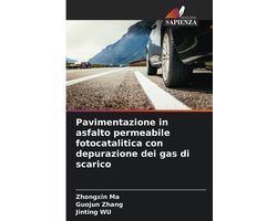 Pavimentazione in asfalto permeabile fotocatalitica con depurazione dei gas di scarico