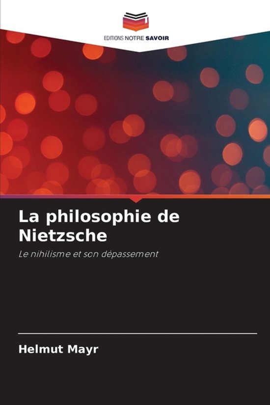 La philosophie de Nietzsche