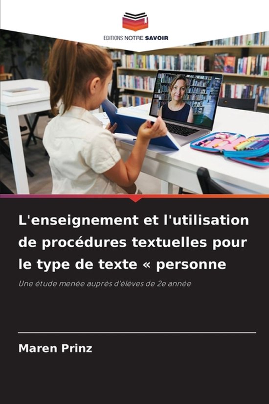 L'enseignement et l'utilisation de procédures textuelles pour le type de texte personne