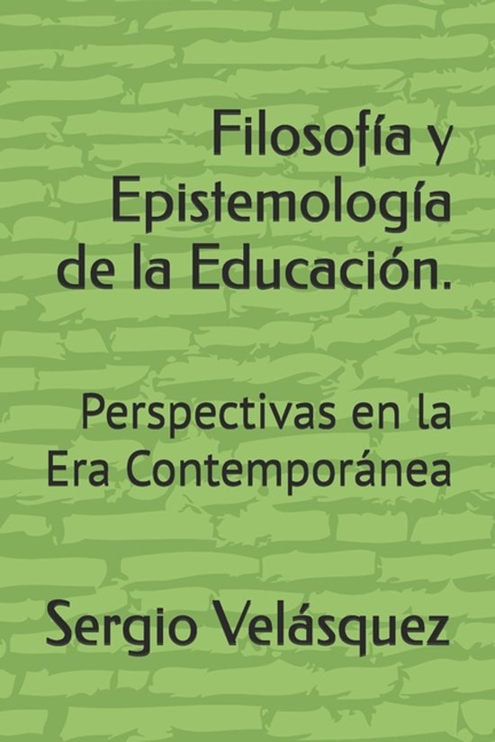 Filosofía y Epistemología de la Educación. - cover