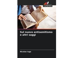 Sul nuovo antisemitismo e altri saggi