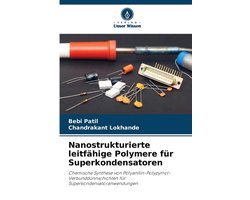 Nanostrukturierte leitfähige Polymere für Superkondensatoren